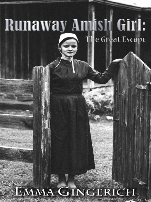 Title details for Runaway Amish Girl by Emma Gingerich - Available